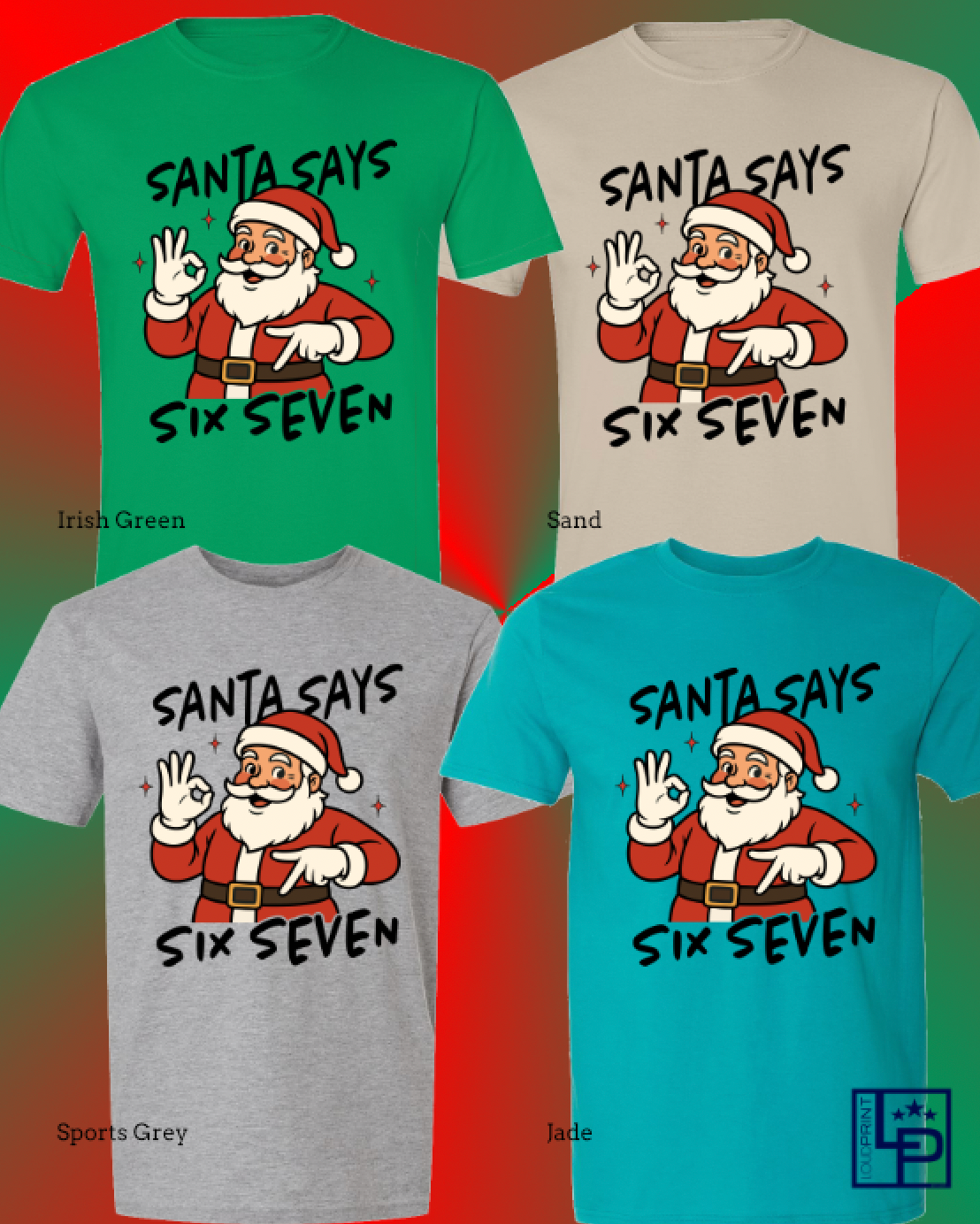 Santa Says 67 Tshirt